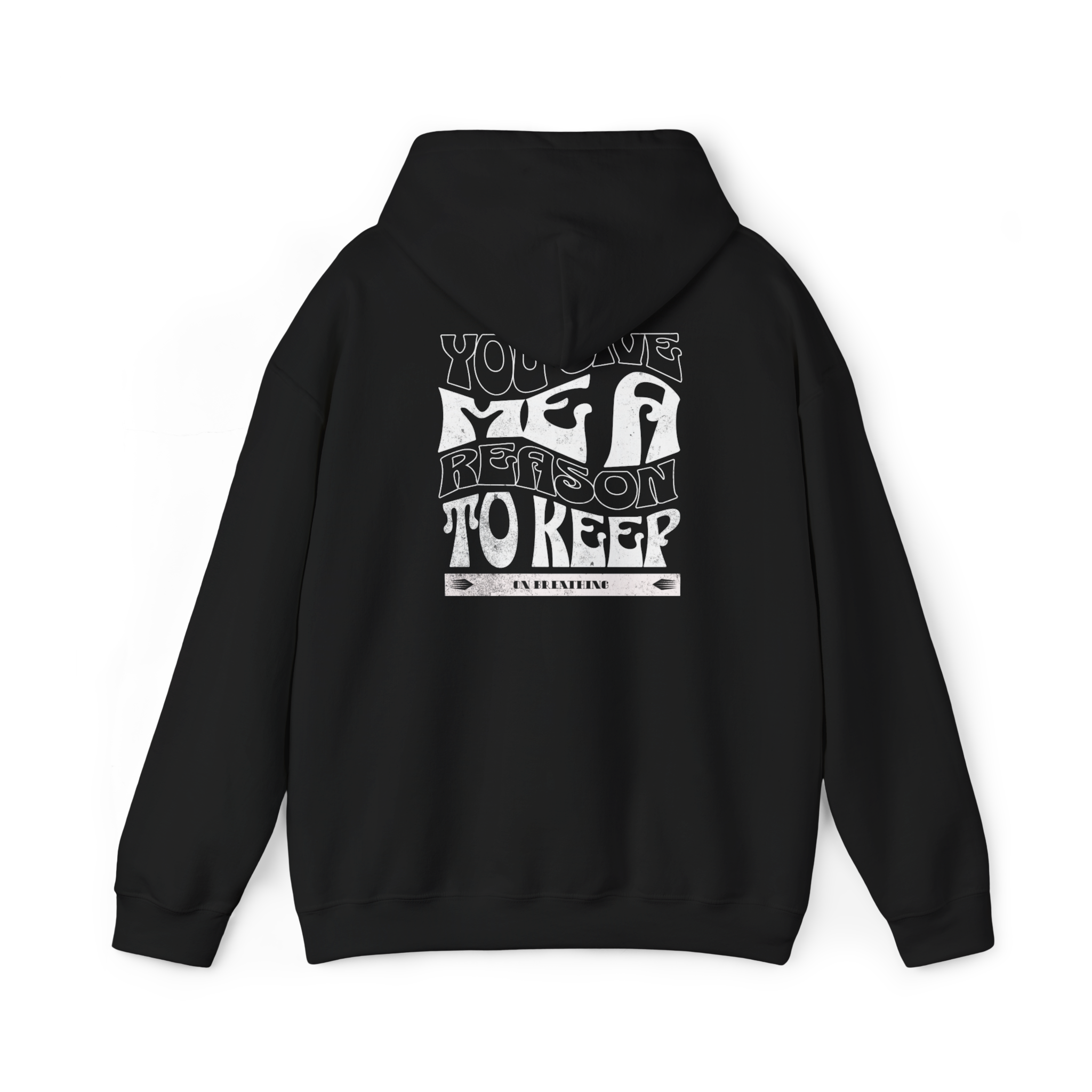 Love of Tomorrow Hoodie — "You’ve Got a Reason to Keep" Graphic Hoodie